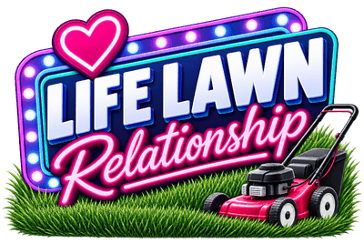 Life Lawn Relationship